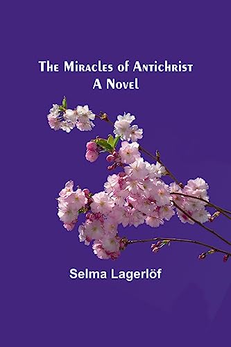 Stock image for The Miracles of Antichrist (English) for sale by Brook Bookstore On Demand