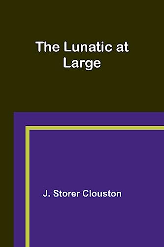 Imagen de archivo de The Lunatic at Large a la venta por Ria Christie Collections