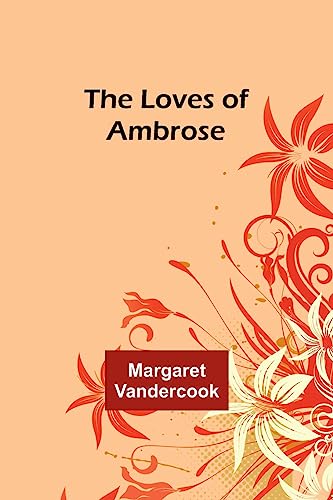 Stock image for The Loves of Ambrose for sale by PBShop.store US