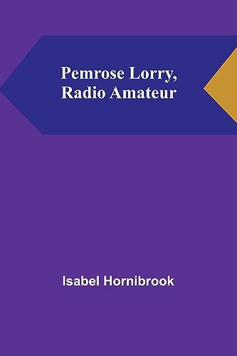 Stock image for Pemrose Lorry, Radio Amateur for sale by PBShop.store US