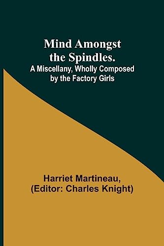 Imagen de archivo de MIND AMONGST THE SPINDLES. A M a la venta por Brook Bookstore On Demand