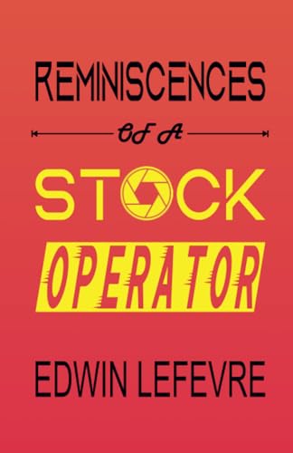 Stock image for Reminiscences of a Stock Operator for sale by Book Deals