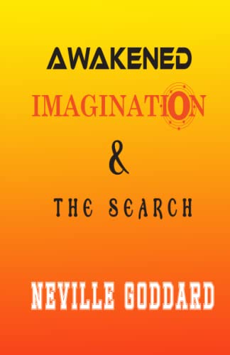 Imagen de archivo de Awakened Imagination & The Search a la venta por GF Books, Inc.