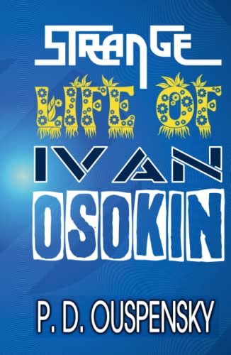 Beispielbild fr STRANGE LIFE OF IVAN OSOKIN zum Verkauf von GF Books, Inc.