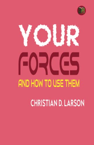 Beispielbild fr Your Forces and How to Use Them zum Verkauf von ThriftBooks-Atlanta