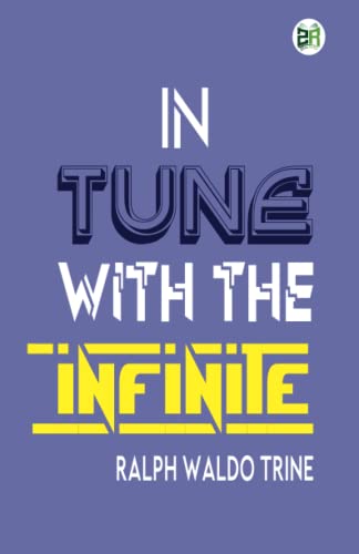 Imagen de archivo de In Tune with the Infinite a la venta por Books Unplugged