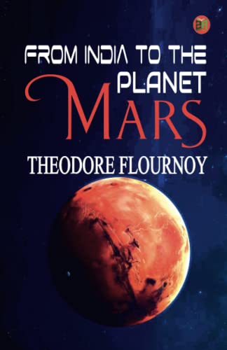 Imagen de archivo de From India to the Planet Mars a la venta por Books Puddle