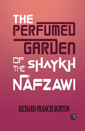 9789357407489: The Perfumed Garden of the Shaykh Nafzawi
