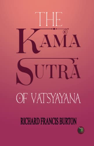 Beispielbild fr The Kama Sutra of Vatsyayana zum Verkauf von Books Unplugged