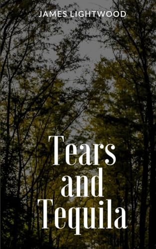 Imagen de archivo de Tears and Tequila a la venta por GreatBookPrices