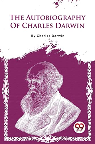 9789357481670: The Autobiography Of Charles Darwin