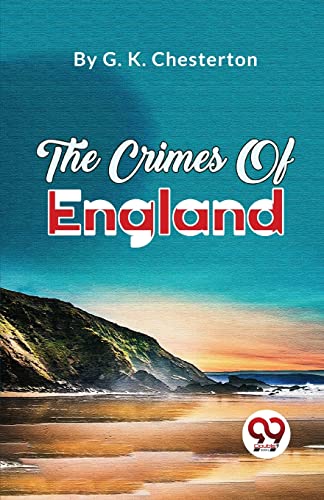 Stock image for The Crimes Of England for sale by PBShop.store US