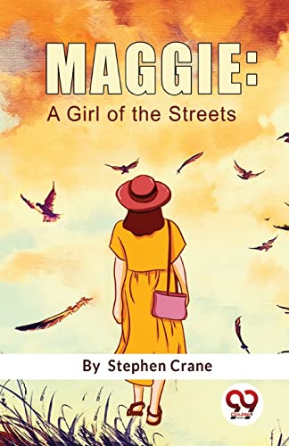Stock image for Maggie: A Girl Of The Streets for sale by GreatBookPrices