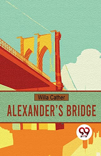 Stock image for Alexander's Bridge for sale by PBShop.store US