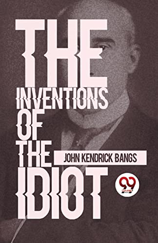 Imagen de archivo de The Inventions Of The Idiot a la venta por GreatBookPrices