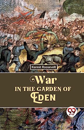 Beispielbild fr War In The Garden Of Eden zum Verkauf von PBShop.store US