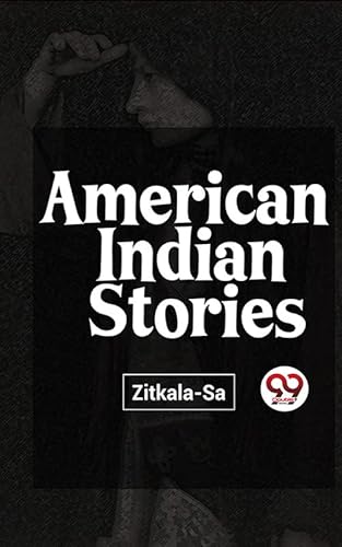 Stock image for American Indian Stories for sale by PBShop.store US