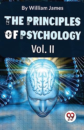 Stock image for The Principles Of Psychology Volume II for sale by PBShop.store US