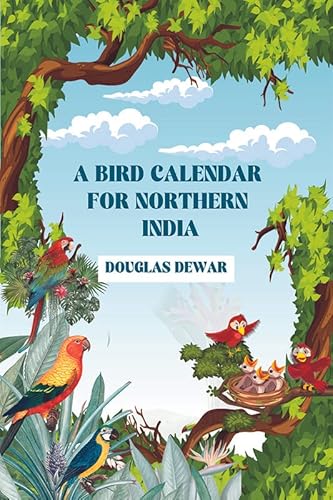 Beispielbild fr A Bird Calendar For Northern India zum Verkauf von PBShop.store US