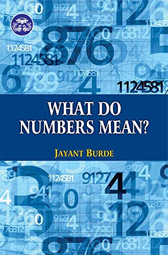 Imagen de archivo de What Do Numbers Mean? a la venta por Vedams eBooks (P) Ltd