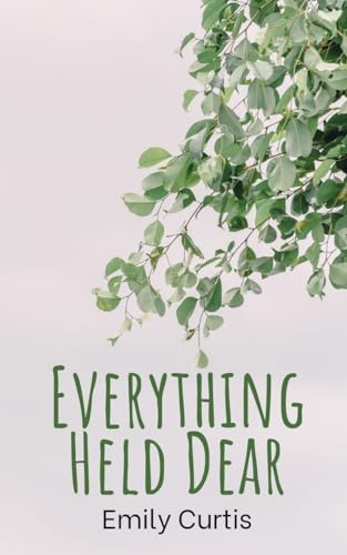 Stock image for Everything Held Dear for sale by SecondSale