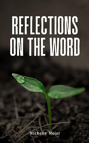 Stock image for Reflections On The Word for sale by GreatBookPrices