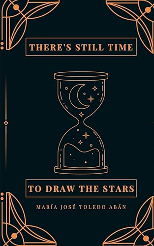 Imagen de archivo de there's still time to draw the stars a la venta por GreatBookPrices