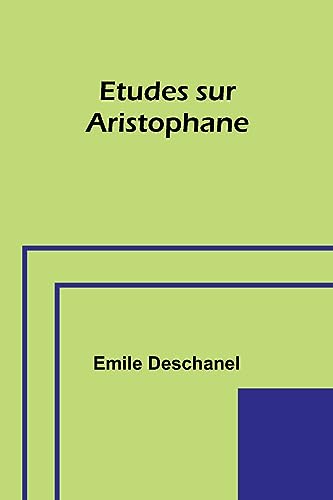 Stock image for Etudes sur Aristophane for sale by PBShop.store US