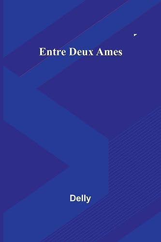 Stock image for Entre Deux Ames for sale by PBShop.store US
