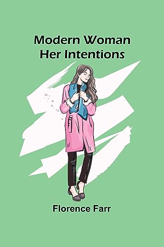 9789357723251: Modern Woman: Her Intentions