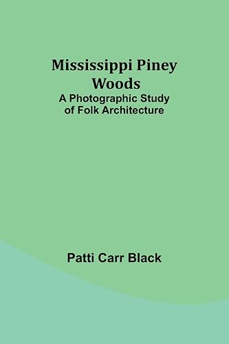 Stock image for Mississippi Piney Woods (Paperback) for sale by Grand Eagle Retail