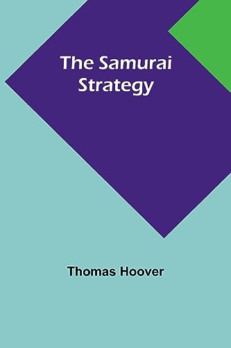 Stock image for The Samurai Strategy for sale by PBShop.store US