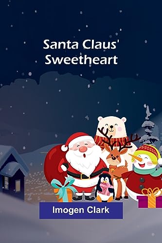 Imagen de archivo de Santa Claus' Sweetheart a la venta por PBShop.store US