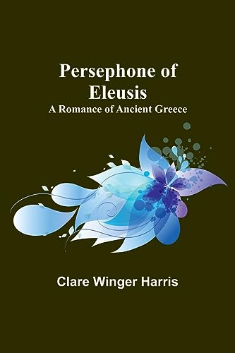 Stock image for Persephone of Eleusis for sale by PBShop.store US