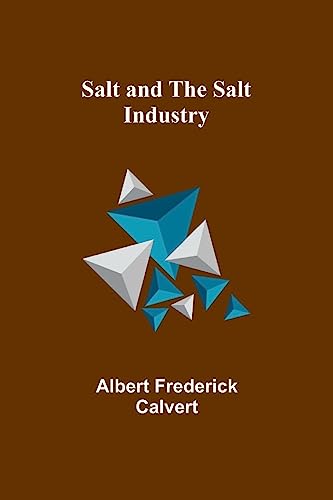 Beispielbild fr Salt and the salt industry (Paperback) zum Verkauf von Grand Eagle Retail