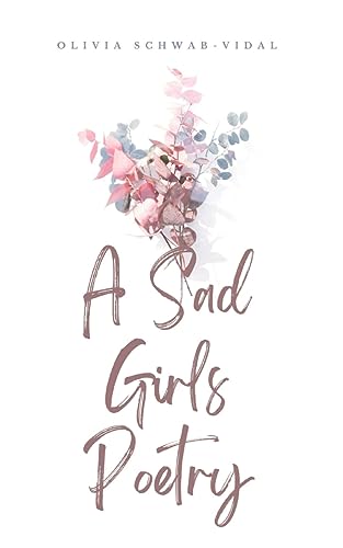 Stock image for A Sad Girls Poetry for sale by PBShop.store US