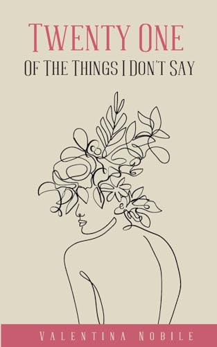 

Twenty One Of The Things I Don't Say (Paperback or Softback)