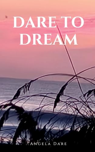 Stock image for Dare to Dream for sale by GreatBookPrices