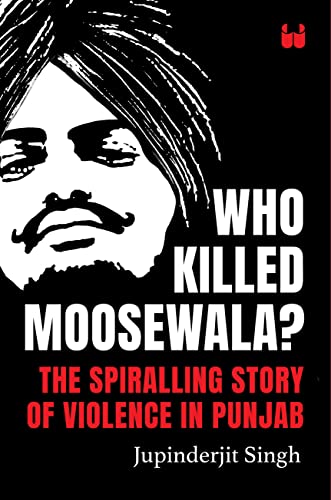 Stock image for Who Killed Moosewala ? for sale by SecondSale