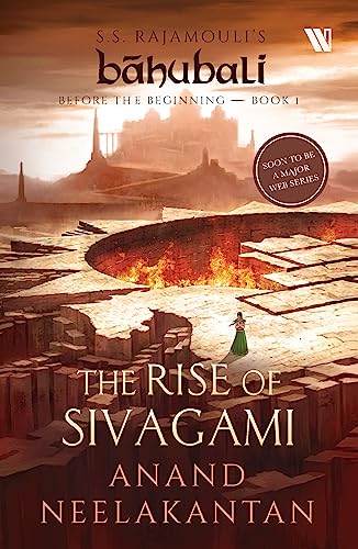 Stock image for The Rise of Sivagami (Bahubali: Before the Beginning - Book 1) for sale by Books Puddle