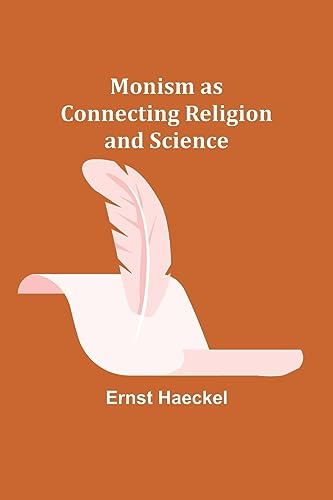 Stock image for Monism as Connecting Religion and Science for sale by PBShop.store US