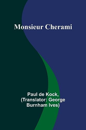 Stock image for Monsieur Cherami for sale by PBShop.store US