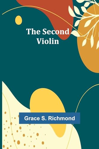 Beispielbild fr The Second Violin zum Verkauf von GreatBookPrices