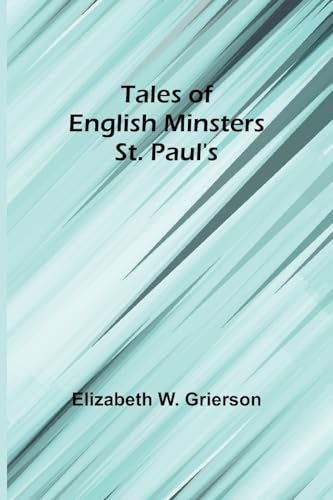 Imagen de archivo de Tales of English Minsters a la venta por PBShop.store US