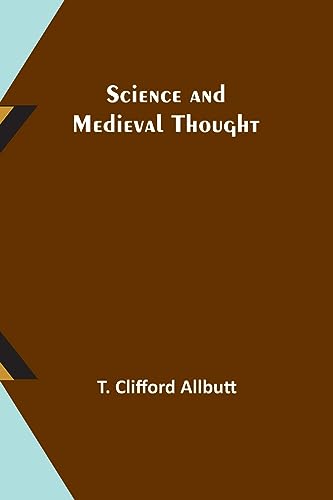 Imagen de archivo de Science and Medieval Thought a la venta por PBShop.store US