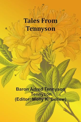 Beispielbild fr Tales from Tennyson zum Verkauf von PBShop.store US