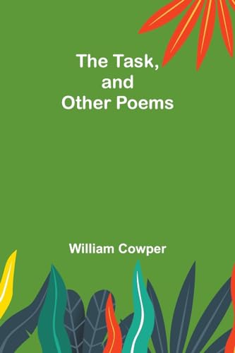 Immagine dell'editore per The Task, and Other Poems venduto da California Books