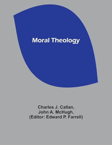 Beispielbild fr Moral Theology zum Verkauf von Mispah books