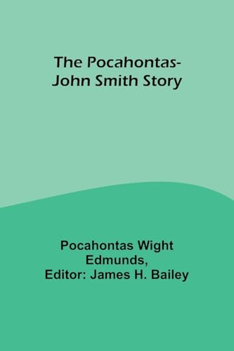 Stock image for The Pocahontas-John Smith Story for sale by PBShop.store US