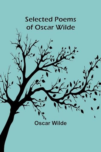 Stock image for Selected Poems of Oscar Wilde for sale by PBShop.store US